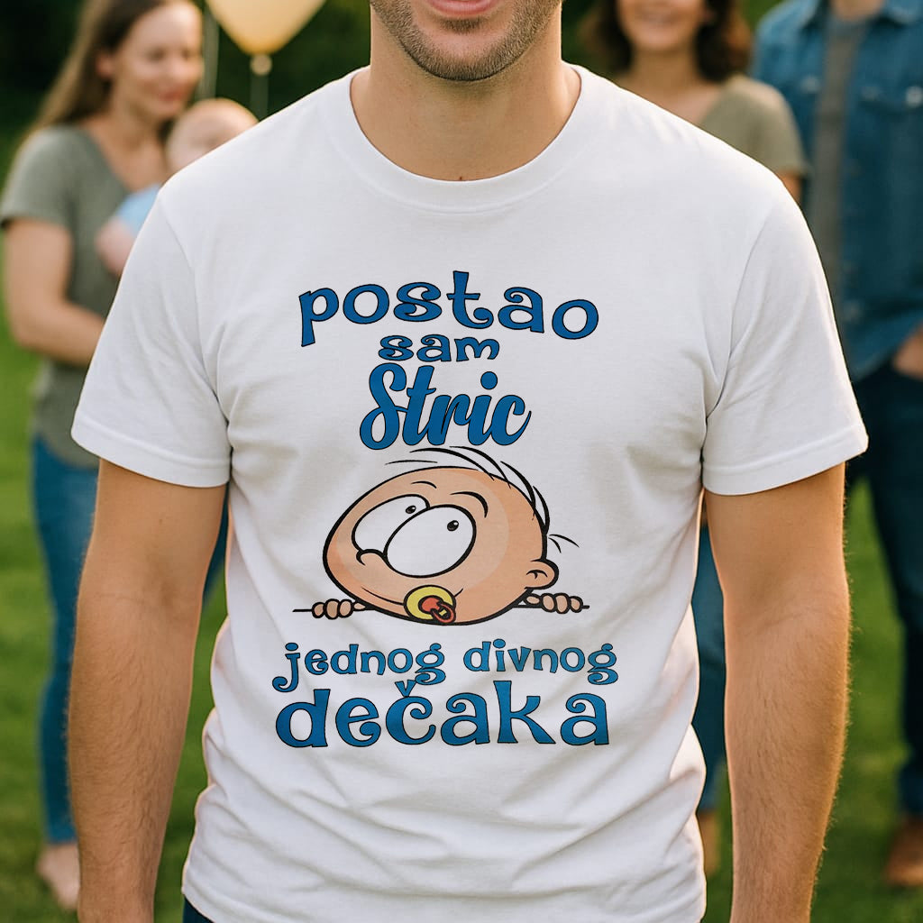 Postao sam stric jednog divnog dečaka | Muška majica