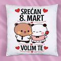 Srećan 8. mart, volim te | Jastuk sa štampom
