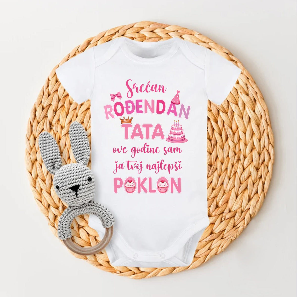 Srećan rođendan tata, ove godine sam ja tvoj najlepši poklon | Bodić za bebe – roze