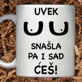 Uvek snašla, pa i sad ćeš! | Šolja