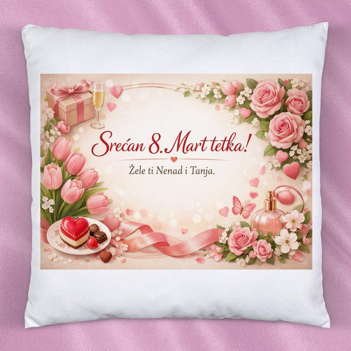 Jastuk „Tetka, srećan 8. mart“ – cvetni motiv