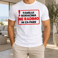 Bela muška majica sa natpisom Familiji rođacima ne radimo ni za pare