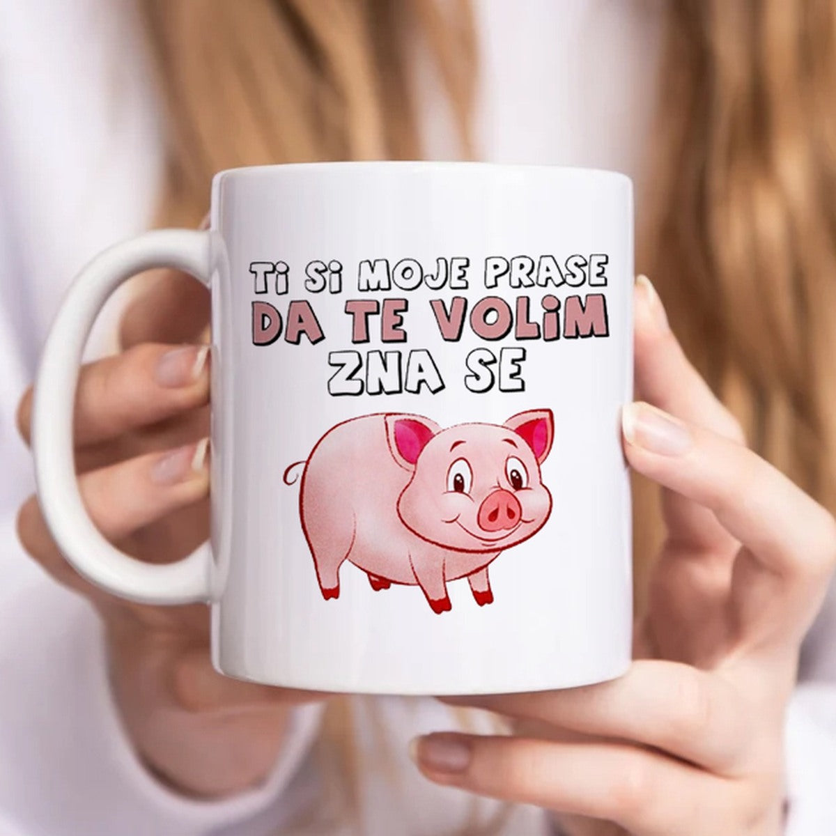 Šolja „Ti si moje prase, da te volim zna se“