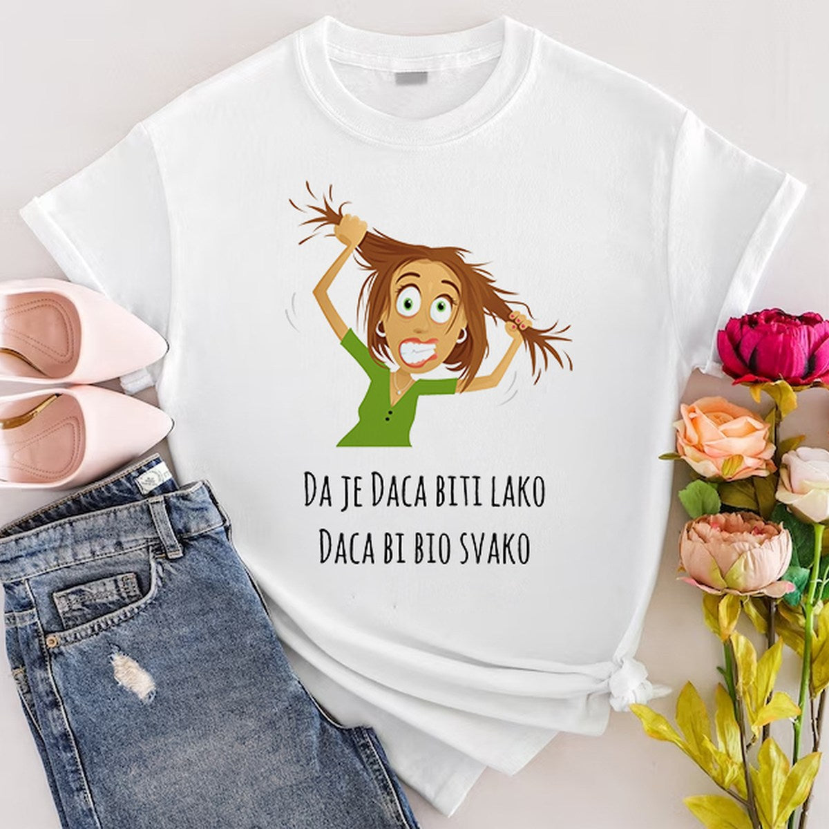 Majica „Da je Daca biti lako, Daca bi bio svako“