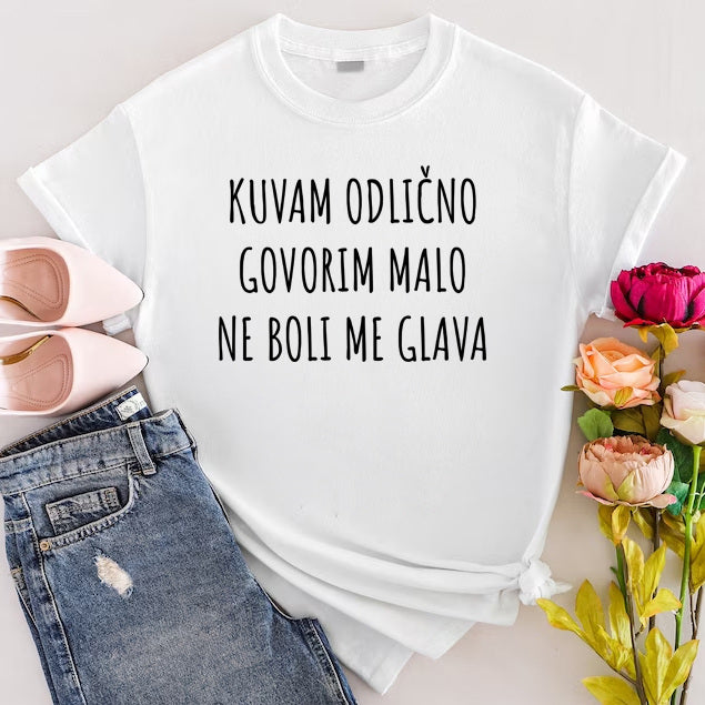Ženska majica Kuvam odlično govorim malo ne boli me glava