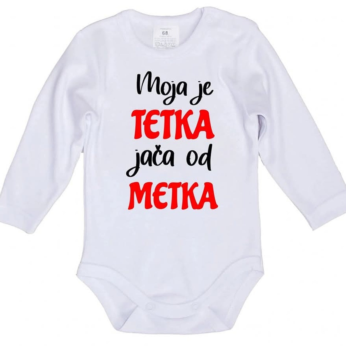 Moja je tetka jača od metka | Bodić za bebe