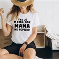 Ženska majica „Sve je u redu dok mama ne poludi“