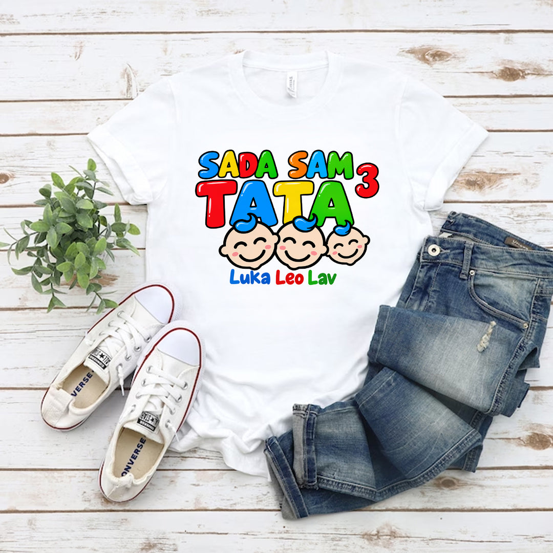 Sada sam tata³ – imena dece po želji | Bela muška majica